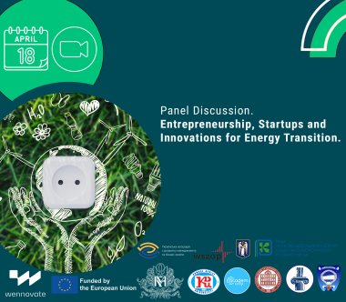 Панельна Дискусія. Підприємництво, стартапи та Інновації для енергетичного переходу.